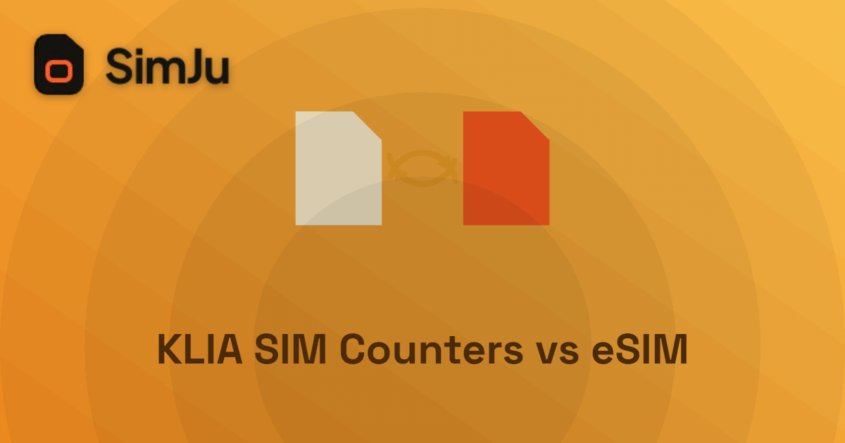 klia sim counters vs esim