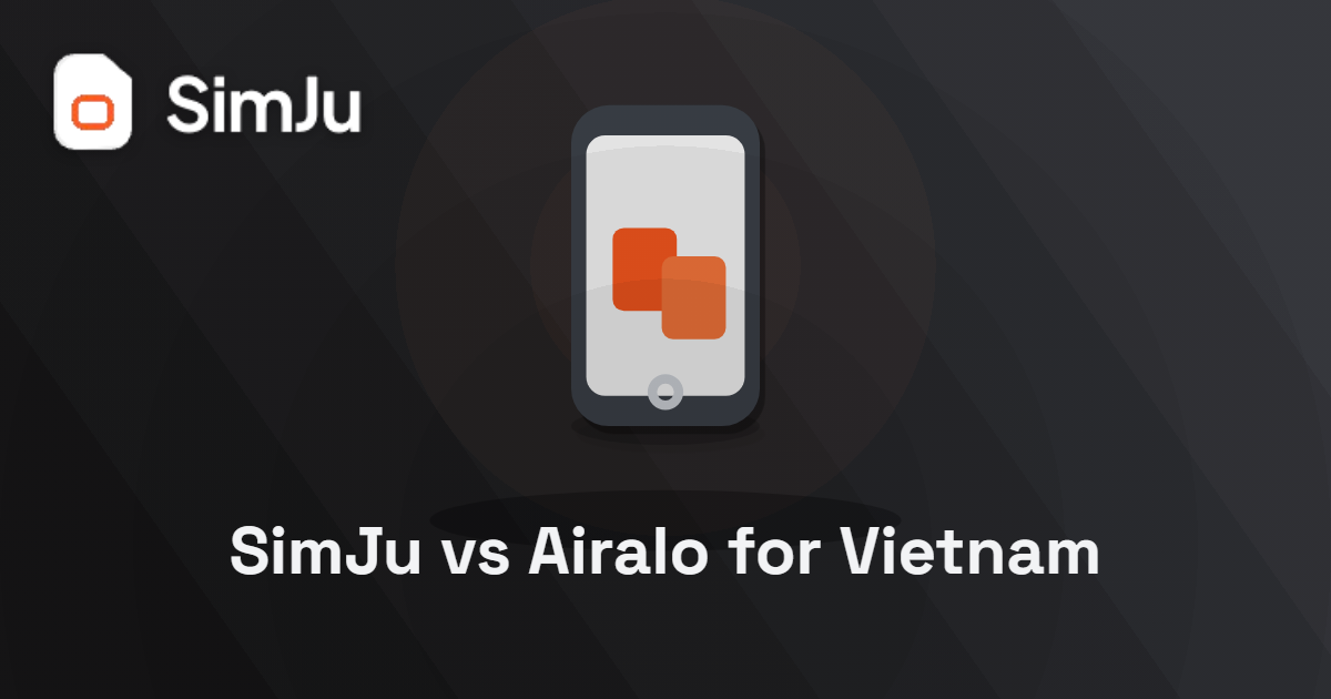  simju vs airalo for vietnam